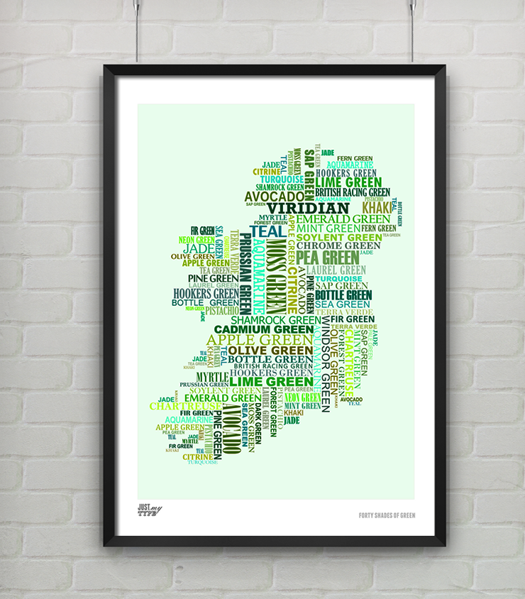 Forty Shades Of Green - Typographic Poster